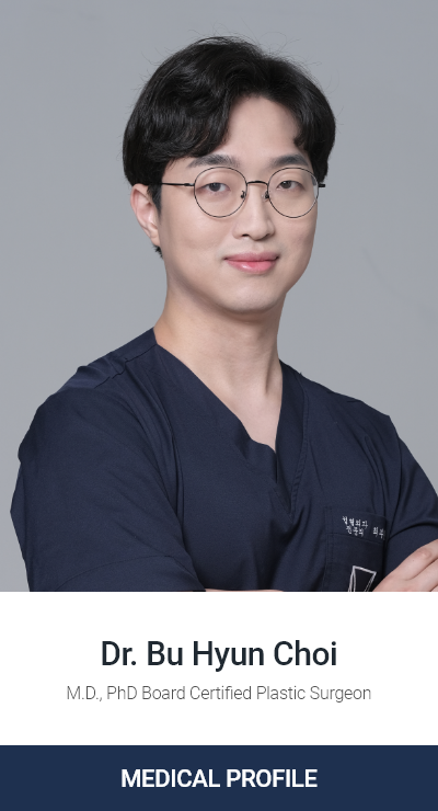 Dr. Bu Hyun Choi M.D., PhD Board Certified Plastic Surgeon