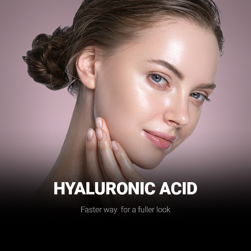 HYALURONIC ACID Faster way  for a fuller look